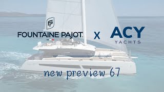 Introducing New Fountaine Pajot 67 [upl. by Jillian996]