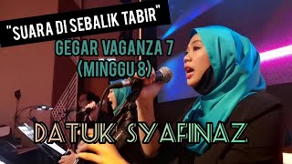 DATUK SYAFINAZ  GEGAR VAGANZA 7 MINGGU 8 INGIN BERSAMAMU [upl. by Ojyram]