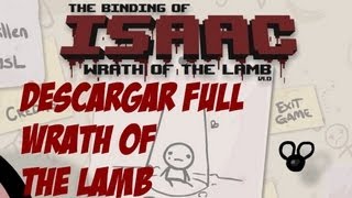 Descargar The Binding Of Isaac Wrath Of The Lamb [upl. by Olympie766]