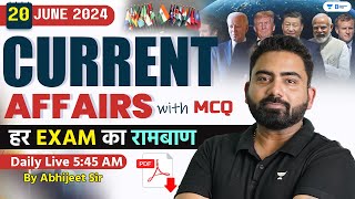 20 June Current Affairs 2024  Current Affairs Today  Current Affairs by Abhijeet Sir [upl. by Soalokcin]