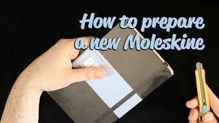 How to prepare a new Moleskine [upl. by Haniraz]