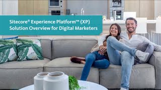 Sitecore XP Solution Overview for Digital Marketers [upl. by Jamnis]