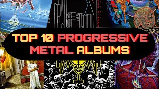 Top 10 Best PROGRESSIVE METAL ALBUMS Of All Time [upl. by Marelda]