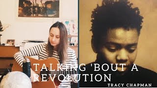 Talkin bout a revolution Tracy Chapman cover [upl. by Adianez]