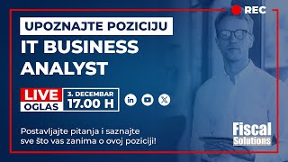 Live oglas  Upoznajte poziciju IT Business Analyst [upl. by Papst199]