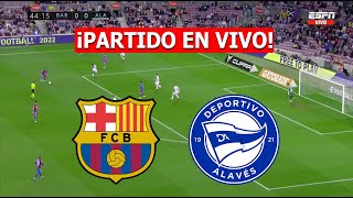 ALAVÉS VS BARCELONA EN VIVO  RADIO CADENA COPE  TIEMPO DE JUEGO [upl. by Snej506]