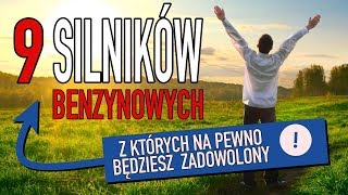 9 silników benzynowych z których będziesz zadowolony  136 TOP [upl. by Alioz]