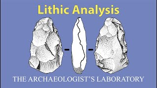 Lithic Analysis in Archaeology [upl. by Assiroc]