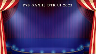 PSB Ganjil DTK UI 2022  The Great Grade Graduate [upl. by Adiaz277]