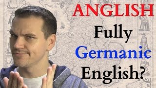 Anglish  What if English Were 100 Germanic [upl. by Corbet]