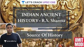 L1 Indian Ancient History RS Sharma  Source of History  UPSC CSEIAS 20212022  Amit Modi [upl. by Mutz605]