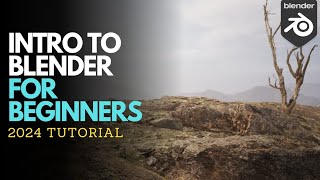 Getting Started with Blender  A Beginners Guide 2024 [upl. by Eanehs]