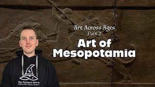 Art Across Ages Mesopotamian Art  From Ziggurats to the Ishtar Gate [upl. by Neelhtakyram]