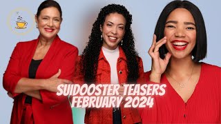 Suidooster Teasers  February 2024 [upl. by Harwill54]