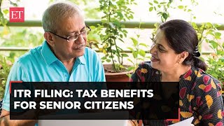 ITR filing Heres how senior citizens can avail incometax benefits [upl. by Esiuqcaj]