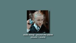 nicki minaj  pound the alarm slowed  reverb [upl. by Alinoel]