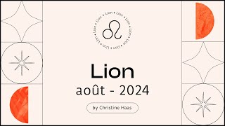 Horoscope Lion ♌️ Août 2024🪁 par Christine Haas [upl. by Landy43]