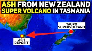 Unexpected Discovery Ash from NZ Supervolcano Found in Tasmania [upl. by Elyse]