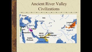 River Valley Civilizations [upl. by Fanchette592]