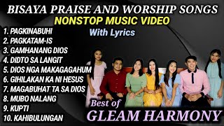 BISAYA PRAISE AND WORSHIP SONGS with Lyrics  GLEAM HARMONY SONGS  Volume 2 [upl. by Allsopp]