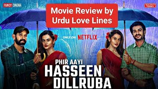 Phir Aayi Haseena Dillruba 2024 Movie Review by Urdu Love Lines [upl. by Elehcir426]