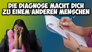 Das GEFÄHRLICHSTE in der Medizin ist die DIAGNOSE  Sie verändert MENSCHEN [upl. by Ahsaela]