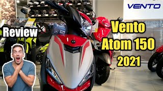 Vento ATOM 150 2021  Una moto que vale la pena [upl. by Nyladgam]