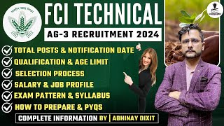 FCI AG3 Technical Recruitment 2024  FCI AG3 Vacancy 2024  Full Information  Agriculture amp GK [upl. by Cykana]