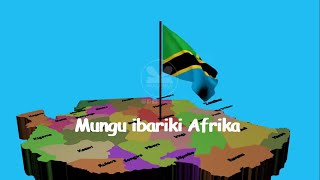 MUNGU IBARIKI TANZANIA WIMBO WA UZALENDO LYRICS VIDEO [upl. by Etan]