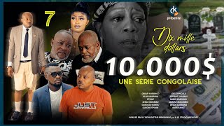 10000 I EPISODE 7 I SERIE CONGOLAISE I NOUVEAUTE 2024 [upl. by Almeria]