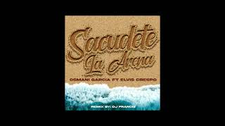 Osmani Garcia Ft Elvis Crespo  Sacudete La Arena  Latin Urban 2024 [upl. by Atirhs]