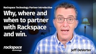 Rackspace Technology Partner Introduction [upl. by Roscoe681]