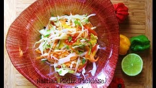 How To Make Haitian Pikliz Picklese [upl. by Hgielrac254]