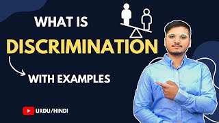 What is Discrimination Urdu  Hindi [upl. by Ynnavoig]