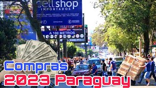 COMPRAS PARAGUAY 2023 vale la pena celulares DOLAR CellShop Casa Nissei y Mega Electronicos [upl. by Eimat]