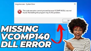 How To quotFix Missing VCOMP140 DLL errorquot in Windows 10 [upl. by Edieh]