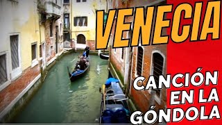 Venecia  Canción en la Góndola [upl. by Aisul]