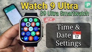 Watch 9 Ultra  S9 Ultra Smartwatch T900 Time amp Date Settings [upl. by Seek]