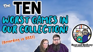 The 10 Worst Games in Our Collection according to Board Game Geek [upl. by Salaidh844]