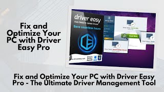 Fix and Optimize Your PC with Driver Easy Pro The Ultimate Driver Management Tool [upl. by Aman]