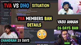 VASU ANNAN BAN 😳TVA VS DHO SITUATION 🥵 TVA MEMBERS BAN DETAILS 👀 TVA [upl. by Friede]