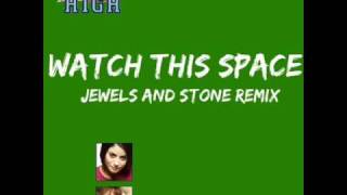 Watch This Space Jewels And Stone Remix  Georgina Hagen and Sapphire Elia [upl. by Suzan]