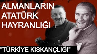 ALMANLARIN ATATÜRK HAYRANLIĞI  Bir zamanlar Almanya Bizi Gerçekten Kıskanıyordu [upl. by Cayla]