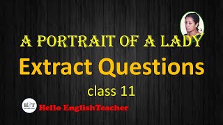 A portrait of a lady class 11 extract based questions [upl. by Dyrrej]