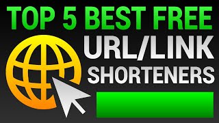 Top 5 Best FREE URL Shorteners  How To Shorten Links [upl. by Budwig]