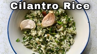 RICE CILANTRO Delicious rice to pair with everything [upl. by Nohsar]