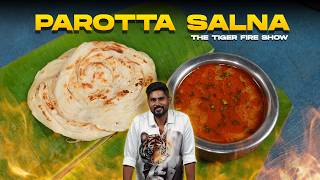 The Best Ever Parotta Salna The Tiger Fire Show Ep 01 Aathitiyan  Cookd [upl. by Nilrah]