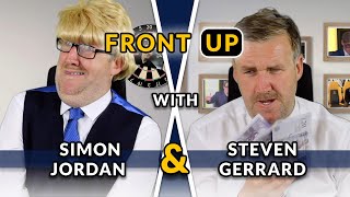 Front Up with Simon Jordan interviews Steven Gerrard [upl. by Nunnery]