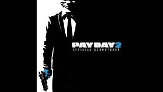 PAYDAY 2 Soundtrack  Driveshaft [upl. by Philbo]