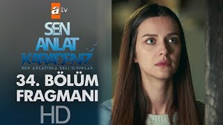 Sen Anlat Karadeniz 34 Bölüm Fragmanı [upl. by Toby]